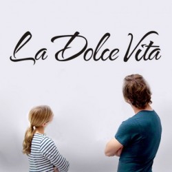 Vinilo Decorativo LA DOLCE...